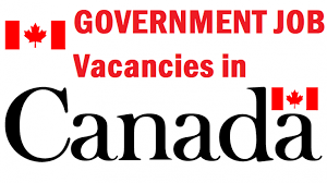 Canada Government Jobs For Immigrants – Work in Canada